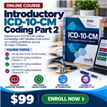 Introductory ICD-10-CM Part 2