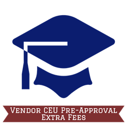 Vendor CEU Pre-Approval Extra Fees